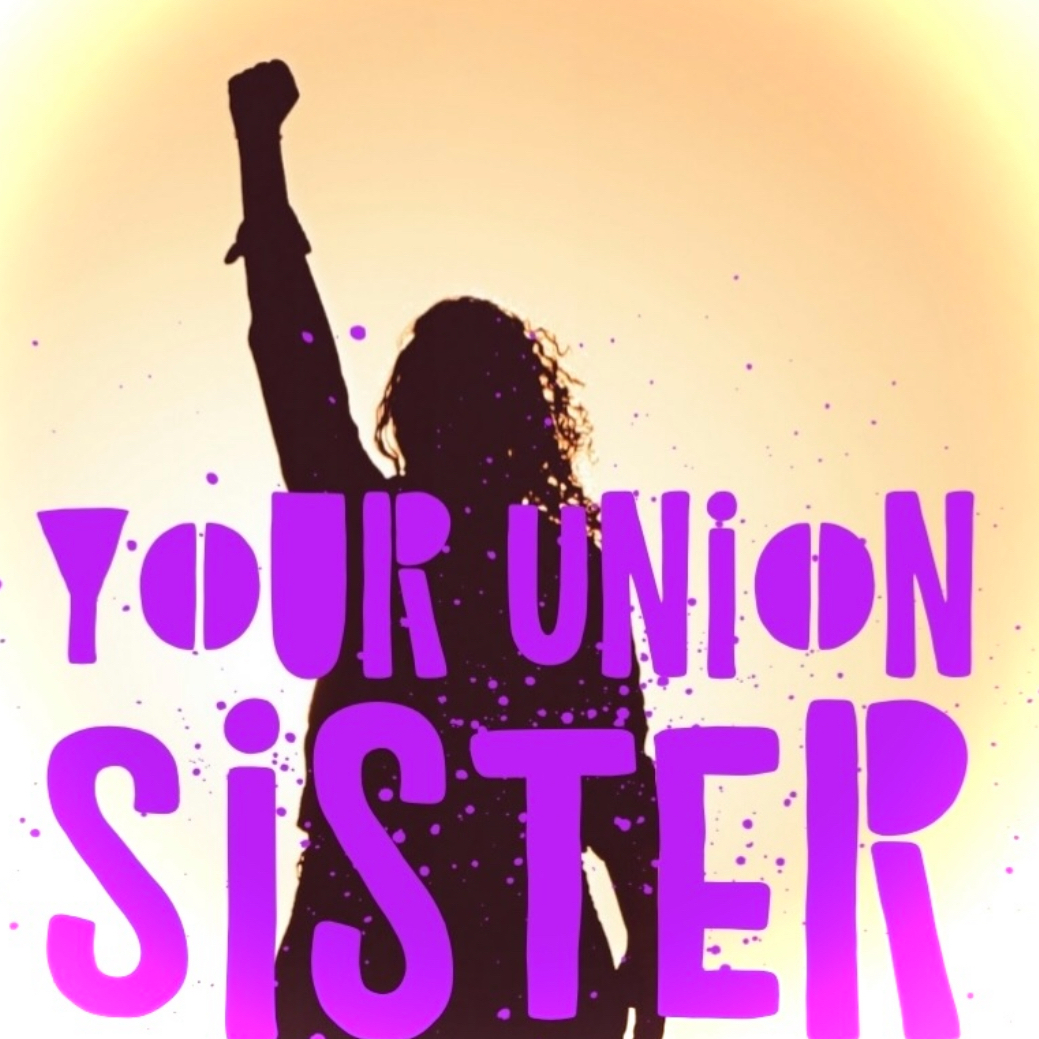 Your Union Sister